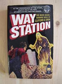 Way Station by Clifford Simak - Paperback - 1998-01-01 - from Ergodebooks (SKU: SONG0345332466)