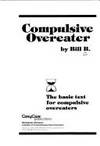 Compulsive Overeater: The Basic Text for Compulsive Overeaters