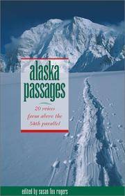 ALASKA PASSAGES: 20 VOICES FROM ABOVE THE 54TH PARALLEL