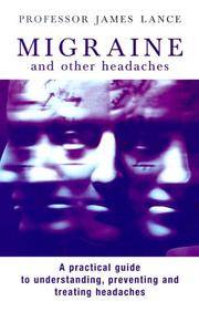 Migraine and Other Headaches by James Lance - 1999-12-01