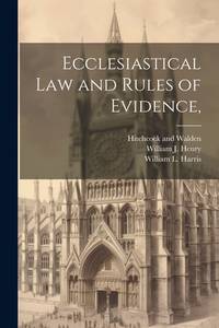 Ecclesiastical Law and Rules Of Evidence