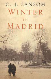 Winter in Madrid by C.J. Sansom - 01/06/2006