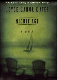 MIDDLE AGE: A Romance