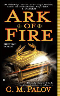 Ark of Fire by C.M. Palov - December 2009