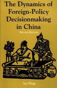image of The Dynamics of Foreign-Policy Decisionmaking in China