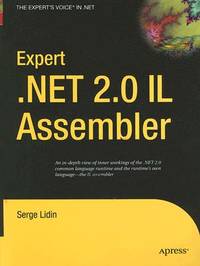 Expert .NET 2.0 IL Assembler