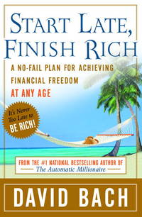 Start Late, Finish Rich: A No-Fail Plan for Achieving Financial Freedom at Any Age by David Bach - Hardcover - 2005-01-04 - from TangledWebMysteries (SKU: 70878)