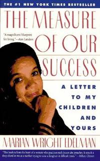 cover of The Measure of Our Success: A Letter to My Children and Yours