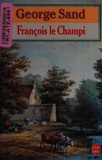 Francois Le Champi (Ldp Classiques) (French Edition)