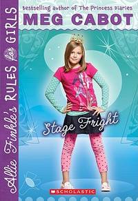 Stage Fright (Allie Finkle's Rules for Girls, Book 4)