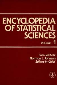 Encyclopedia of Statistical Sciences, A to Circular Probable Error