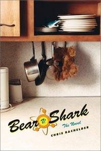 Bear v. Shark: The Novel