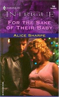 image of For The Sake Of Their Baby (Harlequin Intrigue)