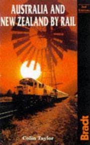 Australia and New Zealand by Rail 3rd Edition