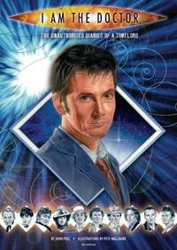 I Am The Doctor - The Unauthorised Diaries of a Timelord