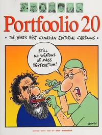 Portfoolio 20: The Year&#039;s Best Canadian Editorial Cartoons by Guy Badeaux