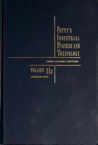 Patty's Industrial Hygiene and Toxicology--Volume I:  General Principles