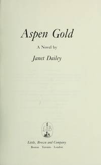 Aspen Gold by Dailey, Janet - 1991