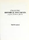 Collecting Historical Documents: A Guide To Owning History