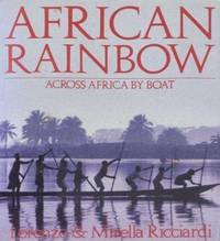 African Rainbow: Across Africa by Boat