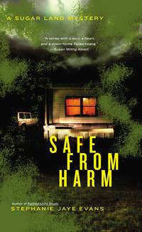 Safe From Harm - A Sugar Land Mystery