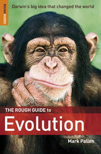 The Rough Guide to Evolution (Rough Guide Science/Phenomena) by Mark Pallen - Paperback - 01/02/2009 - from Greener Books Ltd (SKU: mon0002329020)