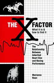 The X Factor: What It Is & How to Find It: The Relationship Between Inherited Heart Size and...