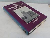 The Saxon Churches of Sussex by Fisher, E.A - 1970