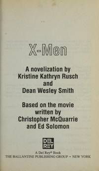 X-Men by Kristine Kathyrn Rusch; Dean Wesley Smith - Paperback - 2000-01-01 - from The Crazy Book Lady (SKU: MA-W1X1-C104)