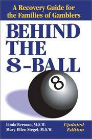 BEHIND the 8-BALL: A Recovery Guide for the Families of Gamblers
