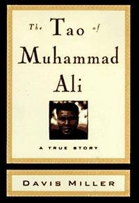 The Tao of Muhammad Ali [Advance Reading Copy]