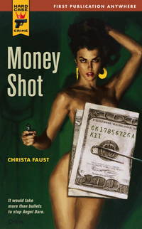 Money Shot (Hard Case Crime)