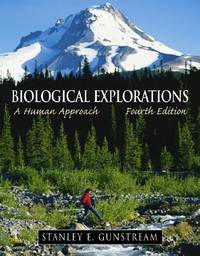 Biological Explorations: A Human Approach (4th Edition)