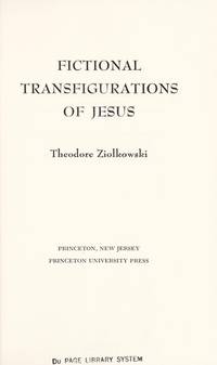 Fictional Transfigurations of Jesus
