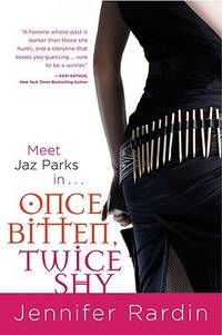 Once Bitten, Twice Shy (Jaz Parks, Book 1)