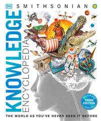 Knowledge Encyclopedia!: The World as You've Never Seen it Before
