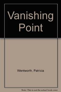 Vanishing Point by Wentworth, Patricia