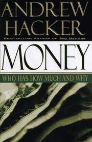 Money: Who Has How Much and Why
