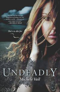 Undeadly (Reaper Diaries) by Michele Vail - November 2012