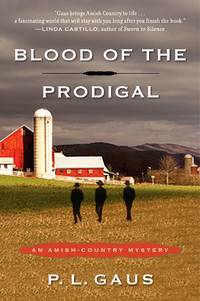 Blood of the Prodigal: An Amish-Country Mystery (