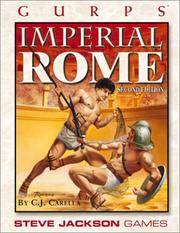 GURPS Imperial Rome (GURPS: Generic Universal Role Playing System) by C. Carella - 2000-01-01