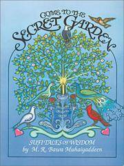 Come to the Secret Garden: Sufi Tales of Wisdom