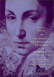 The Nobility and Excellence of Women and the Defects and Vices of Men (The Other Voice in Early Modern Europe)
