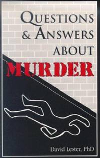 QUESTIONS & ANSWERS ABOUT MURDER.