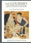 Gourmet Quotation Book: A Literary Banquet