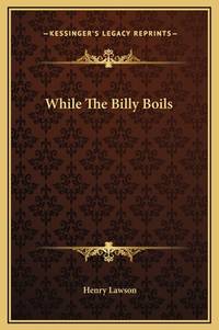 While the Billy Boils (ISBN: 9781169299467)