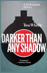 Darker Than Any Shadow (Tai Randolph Series)