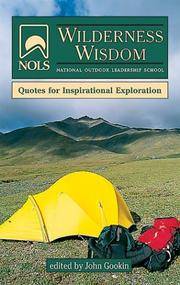 NOLS Wilderness Wisdom: Quotes for Inspirational Exploration (NOLS Library)