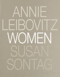 Women by Leibovitz, Annie; Sontag, Susan - 2000-10-17