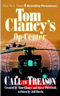 Call to Treason (Tom Clancy&#039;s Op-Center, Book 11) by Jeff Rovin - July 2004